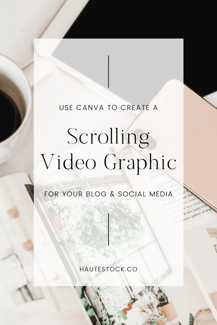 When you have a stock image that is prepared to be a mockup, you have the right dimensions of a frame, . How To Create A Scrolling Website Video Graphic Using Canva Haute Stock Styled Stock Photography